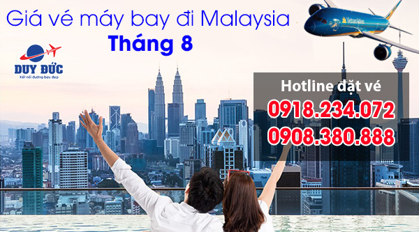 Giá vé máy bay đi Malaysia tháng 8