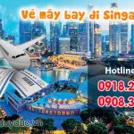 Giá vé máy bay đi Singapore tháng 8
