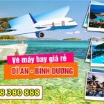 Vé máy bay đường Cao Bá Quát Dĩ An tỉnh Bình Dương – Việt Mỹ