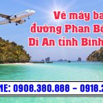 Vé máy bay đường Phan Bội Châu Dĩ An tỉnh Bình Dương – Việt Mỹ