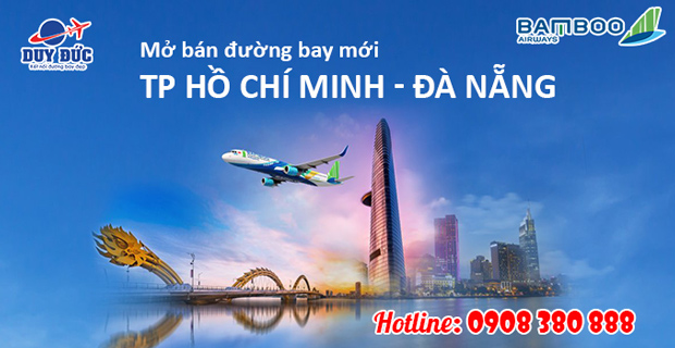 Bamboo Airways mở đường bay mới TP Hồ Chí Minh - Đà Nẵng