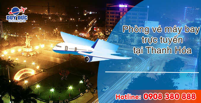 Phòng vé máy bay trực tuyến Thanh Hóa