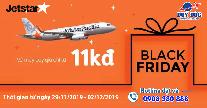 Jetstar khuyến mãi ngày Black Friday vé máy bay giá chỉ từ 11.000 đồng