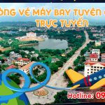 Phòng vé máy bay Tuyên Quang trực tuyến