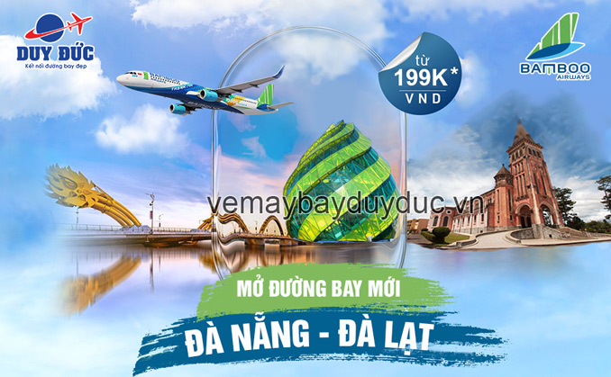 Bamboo Airways mở đường bay Đà Nẵng - Đà Lạt