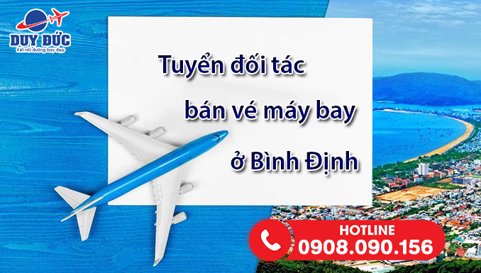 Việt Mỹ tuyển đối tác bán vé máy bay ở Bình Định