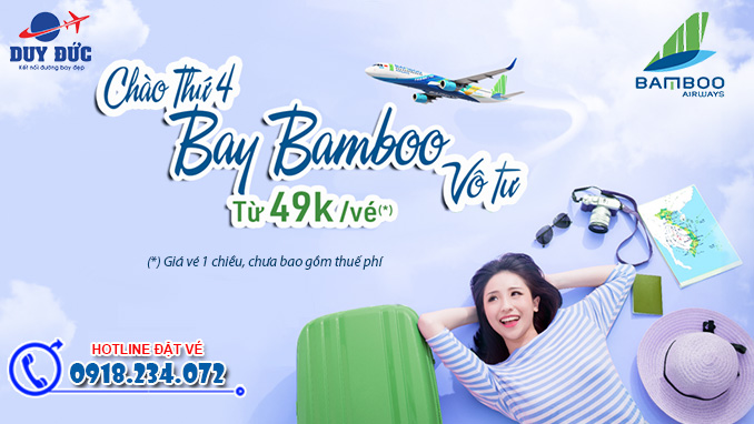 Khuyến mãi ngày thứ 4 vé máy bay Bamboo Airways chỉ từ 49k