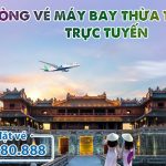 Phòng vé máy bay Thừa Thiên – Huế trực tuyến