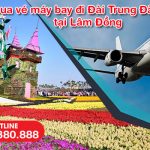 Đặt vé máy bay đi Đài Trung (RMQ) Đài Loan tại Lâm Đồng