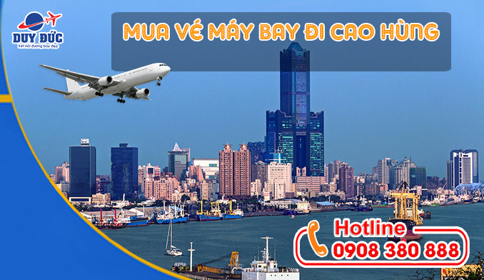 Ở Tây Ninh đặt vé máy bay đi Cao Hùng (KHH) Đài Loan được không?