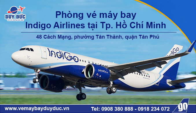Phòng vé máy bay Indigo Airlines tại TP.Hồ Chí Minh