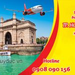 Tuyển đối bán vé máy bay TPHCM đi Mumbai hãng Vietjet