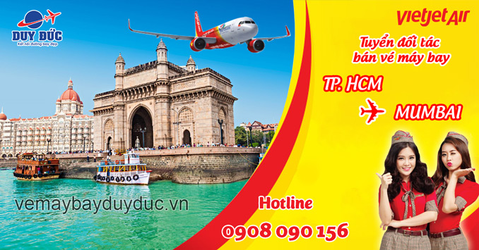 Tuyển đối bán vé máy bay TPHCM đi Mumbai hãng Vietjet