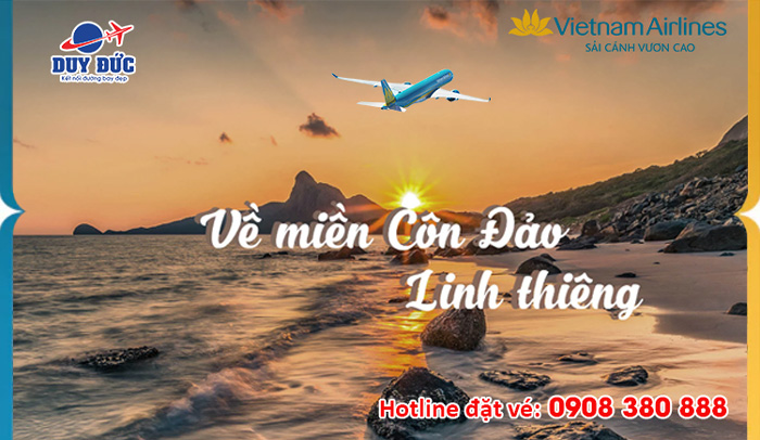 Cùng Vietnam Airlines về miền linh thiêng Côn Đảo