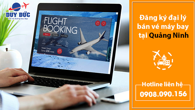 Đăng ký đại lý bán vé máy bay tại Quảng Ninh không ký quỹ