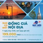 Vietnam Airlines bán vé ĐỒNG GIÁ NỘI ĐỊA chỉ 199.000 đồng/chiều