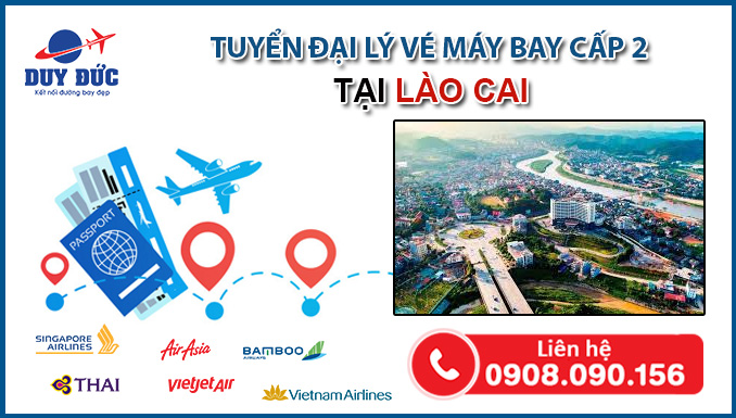 Hướng dẫn làm đại lý bán vé máy bay tại Lào Cai không vốn