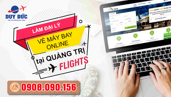 Làm đại lý vé máy bay online tại Quảng Trị không ký quỹ