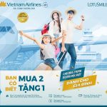Vietnam Airlines ưu đãi “Mua hai tặng một”