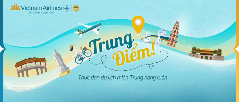 Du lịch miền Trung với ưu đãi của Vietnam Airlines