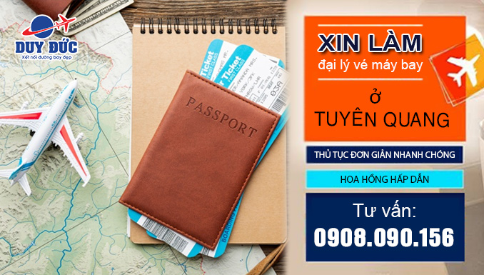Xin làm đại lý vé máy bay cấp 2 ở Tuyên Quang