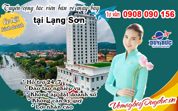 Đăng ký làm cộng tác viên bán vé máy bay ở Lạng Sơn
