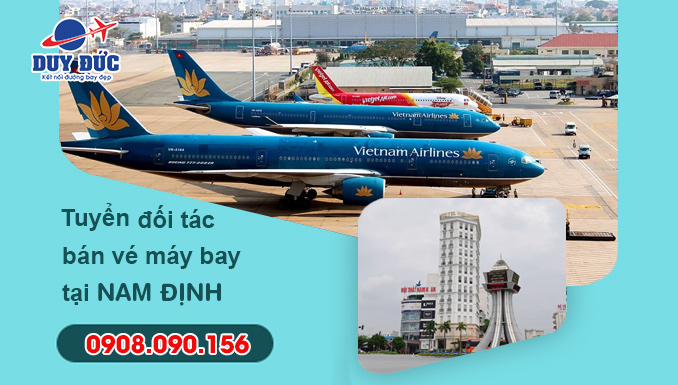 Tuyển đối tác bán vé máy bay tại Nam Định cty Việt Mỹ
