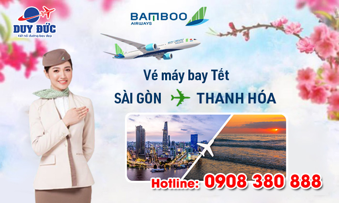 Vé Tết Sài Gòn Thanh Hóa hãng Bamboo Airways bao nhiêu tiền ?