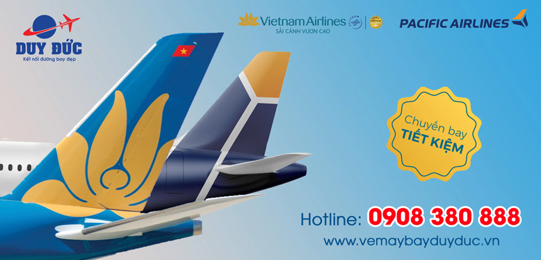 Ưu đãi đặc biệt trên chuyến bay liên danh giữa Vietnam Airlines và Pacific Airlines