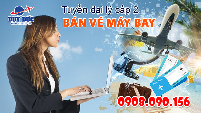 Tuyển đại lý cấp 2 bán vé máy bay tại Gia Lai miễn phí
