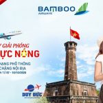 Mừng ngày giải phóng Thủ đô, Bamboo Airways ưu đãi đồng giá 10.000Đ