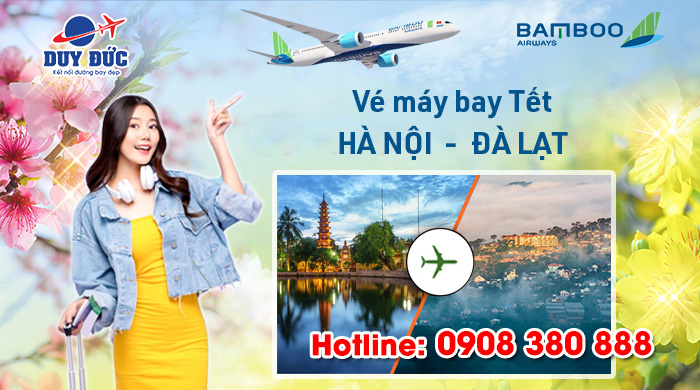 Vé Tết Hà Nội Đà Lạt hãng Bamboo Airways bao nhiêu tiền ?