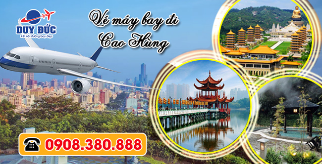 Ở Kiên Giang đặt vé máy bay đi Cao Hùng (KHH) Đài Loan được không