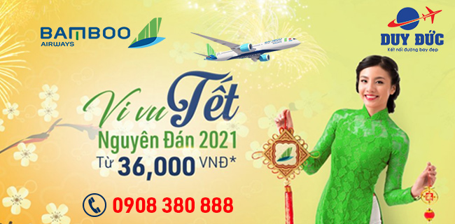 Vé Tết Nguyên Đán 2021 Bamboo Airways