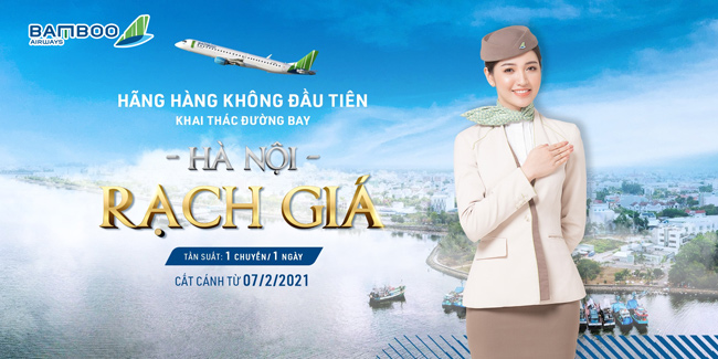 Bamboo Airways khai thác đường bay Hà Nội - Rạch Giá
