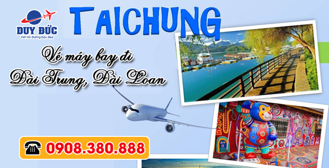 Đặt vé máy bay đi Đài Trung (RMQ) Đài Loan tại Hà Nội