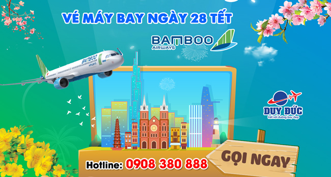 Vé máy bay ngày 28 Tết hãng Bamboo Airways