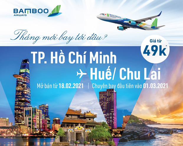 Bamboo Airways mở bán vé đường bay mới TP.HCM - Huế/ Chu Lai