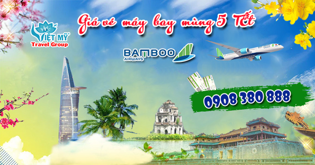 Giá vé Bamboo Airways mùng 5 Tết có giảm chưa