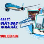 Tuyển đại lý Vietnam Airlines bán vé máy bay đi Đài Bắc (TPE)