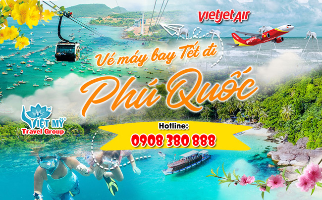 Vé Tết Vietjet Air đi Phú Quốc bao nhiêu tiền ?