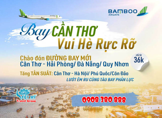 Bay Cần Thơ Vui Hè Rực Rỡ cùng Bamboo Airways
