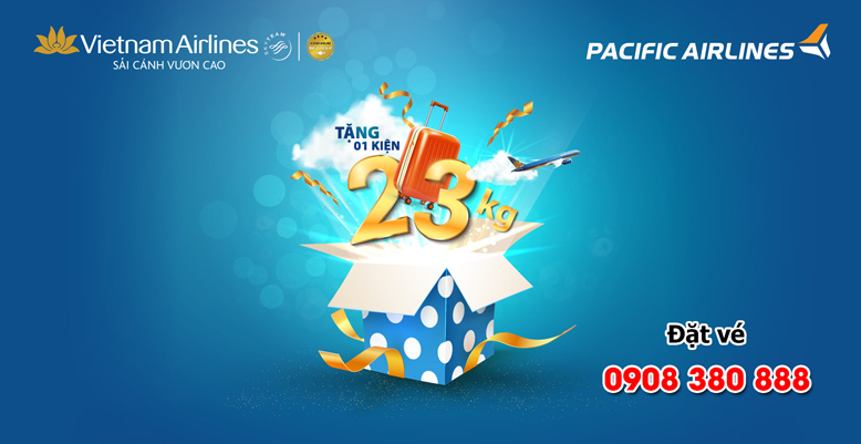 Tặng kiện hành lý trên các chuyến bay của Vietnam Airlines và Pacific Airlines