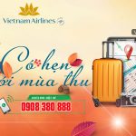 Chào Thu cùng Vietnam Airlines – Đón khuyến mãi vé xuyên quốc gia