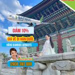 Giảm 10% giá vé đi Hàn Quốc hãng Bamboo Airways