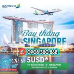 Bay thẳng Singapore chỉ từ 5 USD hãng Bamboo Airways