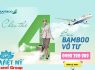 Thứ 4 ngày Vàng – Bao la vé rẻ khi đặt Bamboo Airways
