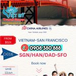 Cùng China Airlines bay Việt Nam – San Francisco giá từ 524 usd/lượt