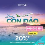 GIẢM tới 20% giá vé khi bay Côn Đảo cùng Bamboo Airways